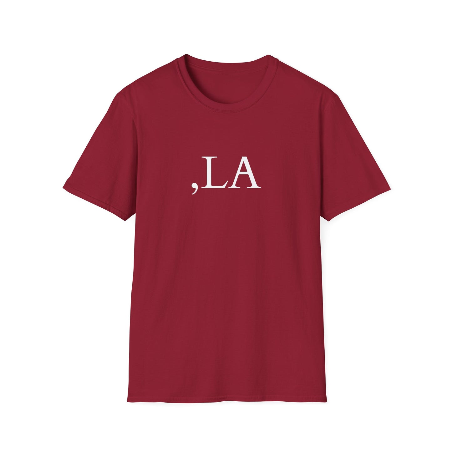 ",LA" Is Her Name - T-Shirt