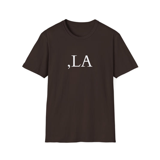 ",LA" Is Her Name - T-Shirt